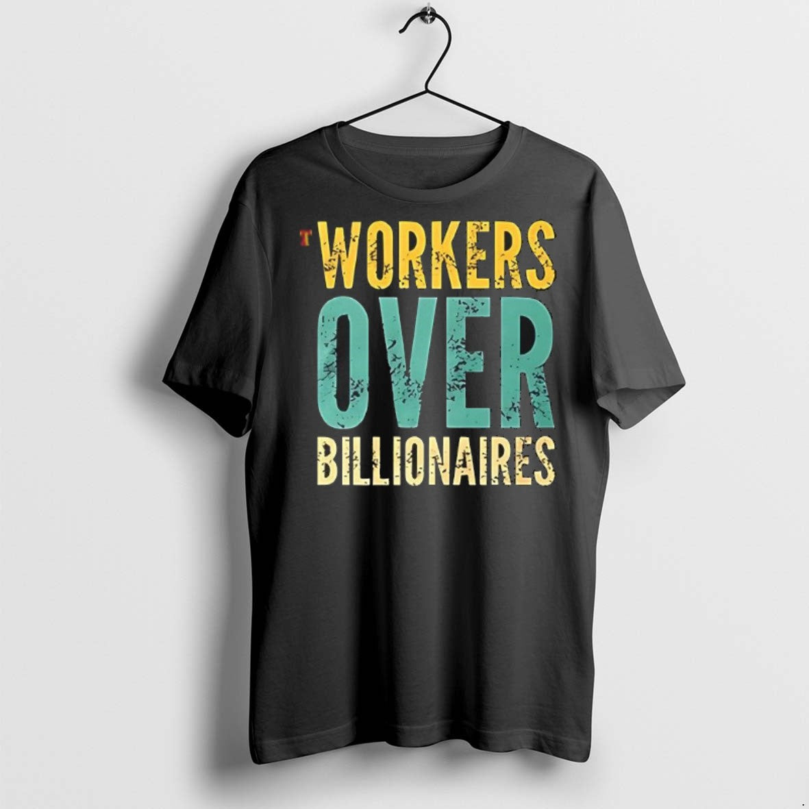 Premium Workers Over Billionaires - Adult & Kids T-Shirts, Sweatshirts & Hoodies apparel design preview 1