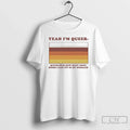 Premium Yeah Im Queer Ious How Many More Beers I Can - Adult & Kids T-Shirts, Sweatshirts & Hoodies apparel design preview 1