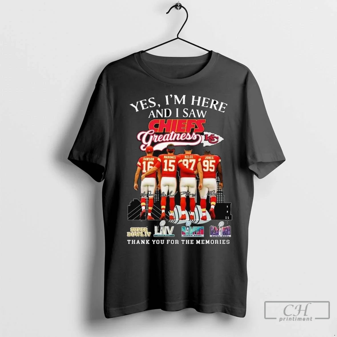 Premium Yes Im Here And I Saw Kansas City Chiefs - Adult & Kids T-Shirts, Sweatshirts & Hoodies apparel design preview 1