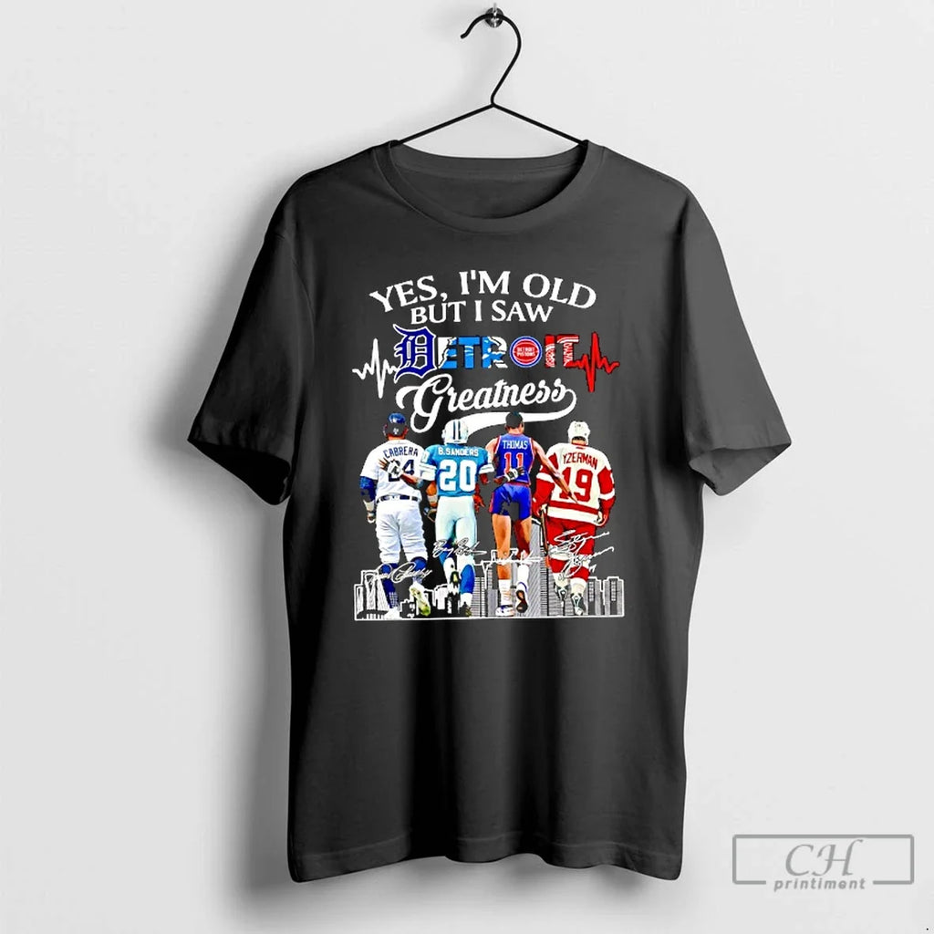 Premium Yes Im Old But I Saw Detroit Greatness - Adult & Kids T-Shirts, Sweatshirts & Hoodies apparel design preview 1