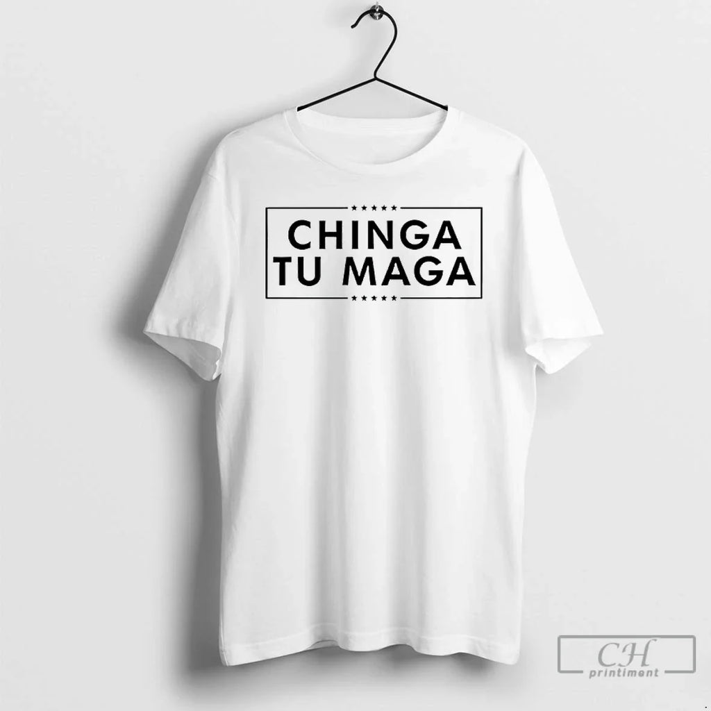 Premium Chinga Tu Maga Retro - Adult & Kids T-Shirts, Sweatshirts & Hoodies apparel design preview 1