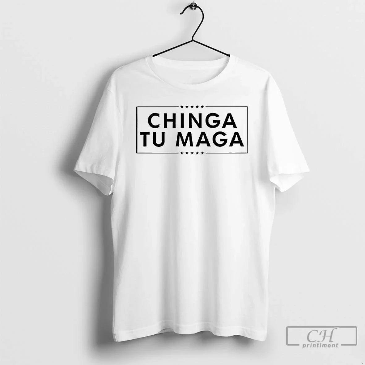 Premium Chinga Tu Maga Retro - Adult & Kids T-Shirts, Sweatshirts & Hoodies apparel design preview 1