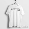 Probably Just Gonna Jingle Some Of The Way Im Tired - Adult & Kids T-Shirts, Sweatshirts & Hoodies apparel design preview 1