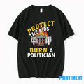 Protect The Kids Burn A Politician Sweater - Adult & Kids T-Shirts, Sweatshirts & Hoodies apparel design preview 1