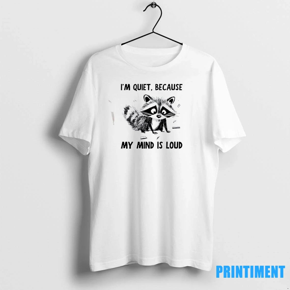Raccoon Im Quiet Because My Mind Is Loud Sweater - Adult & Kids T-Shirts, Sweatshirts & Hoodies apparel design preview 1