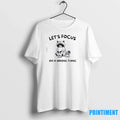 Raccoon Lets Focus On A Wrong Thing Sweater - Adult & Kids T-Shirts, Sweatshirts & Hoodies apparel design preview 1