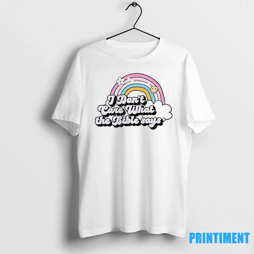 Rainbow I Dont Care What The Bible Says Sweater - Adult & Kids T-Shirts, Sweatshirts & Hoodies apparel design preview 1