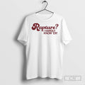 Raygun Shop Rapture I Hardly Know Er - Adult & Kids T-Shirts, Sweatshirts & Hoodies apparel design preview 1