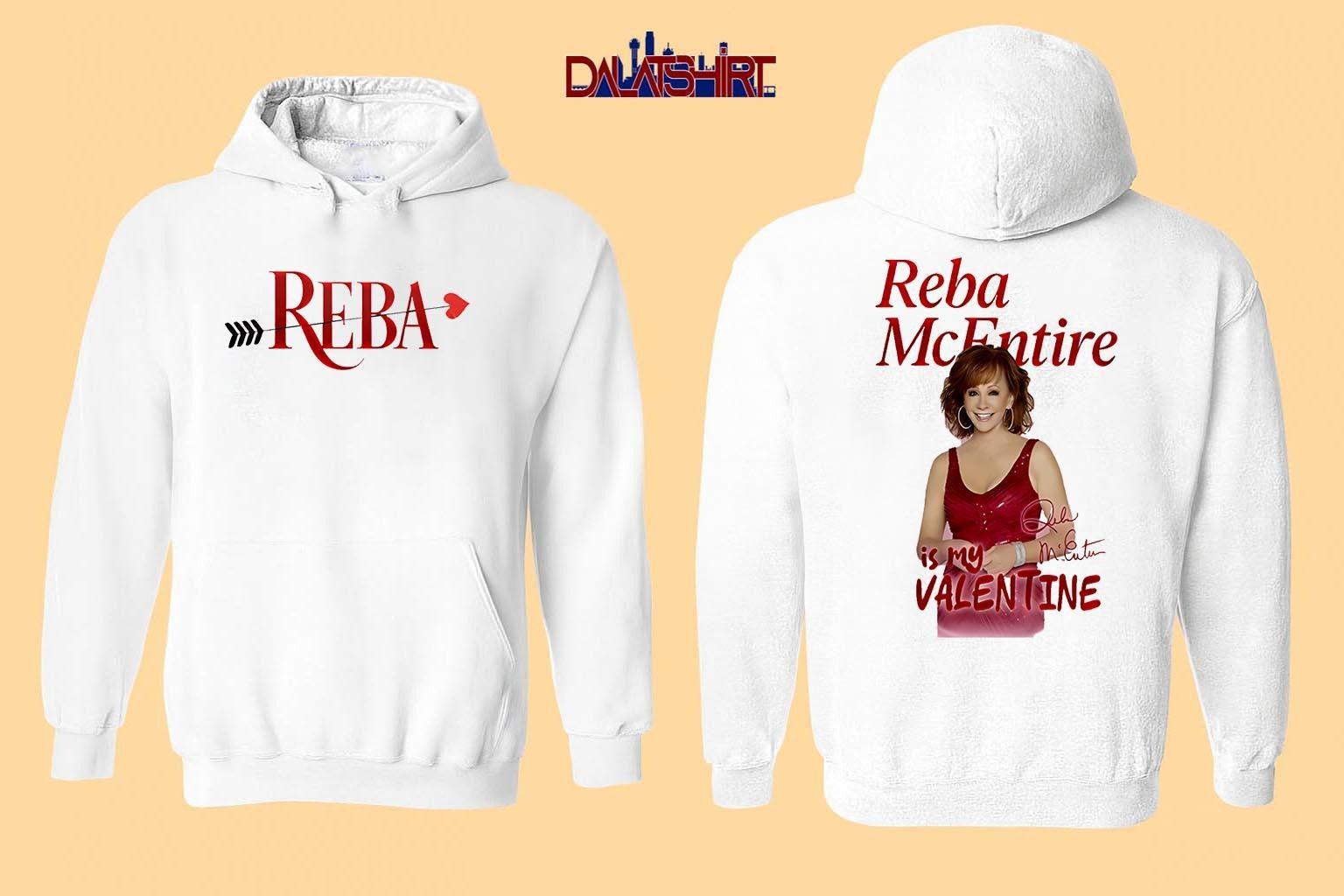 Reba McEntire is my Valentine's Day - Adult & Kids T-Shirts, Sweatshirts & Hoodies apparel design preview 2