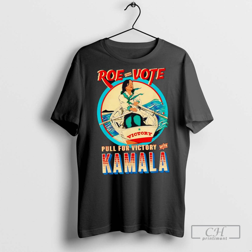 Roe Your Vote Pull For Victory With Kamala Harris - Adult & Kids T-Shirts, Sweatshirts & Hoodies apparel design preview 1