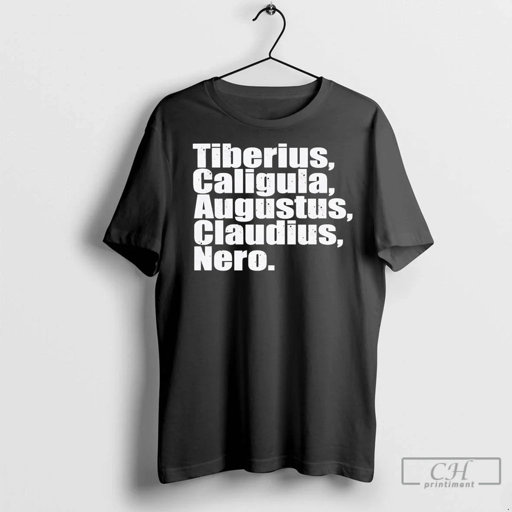 Roman Emperors Tiberius Caligula Augustus Claudius - Adult & Kids T-Shirts, Sweatshirts & Hoodies apparel design preview 1