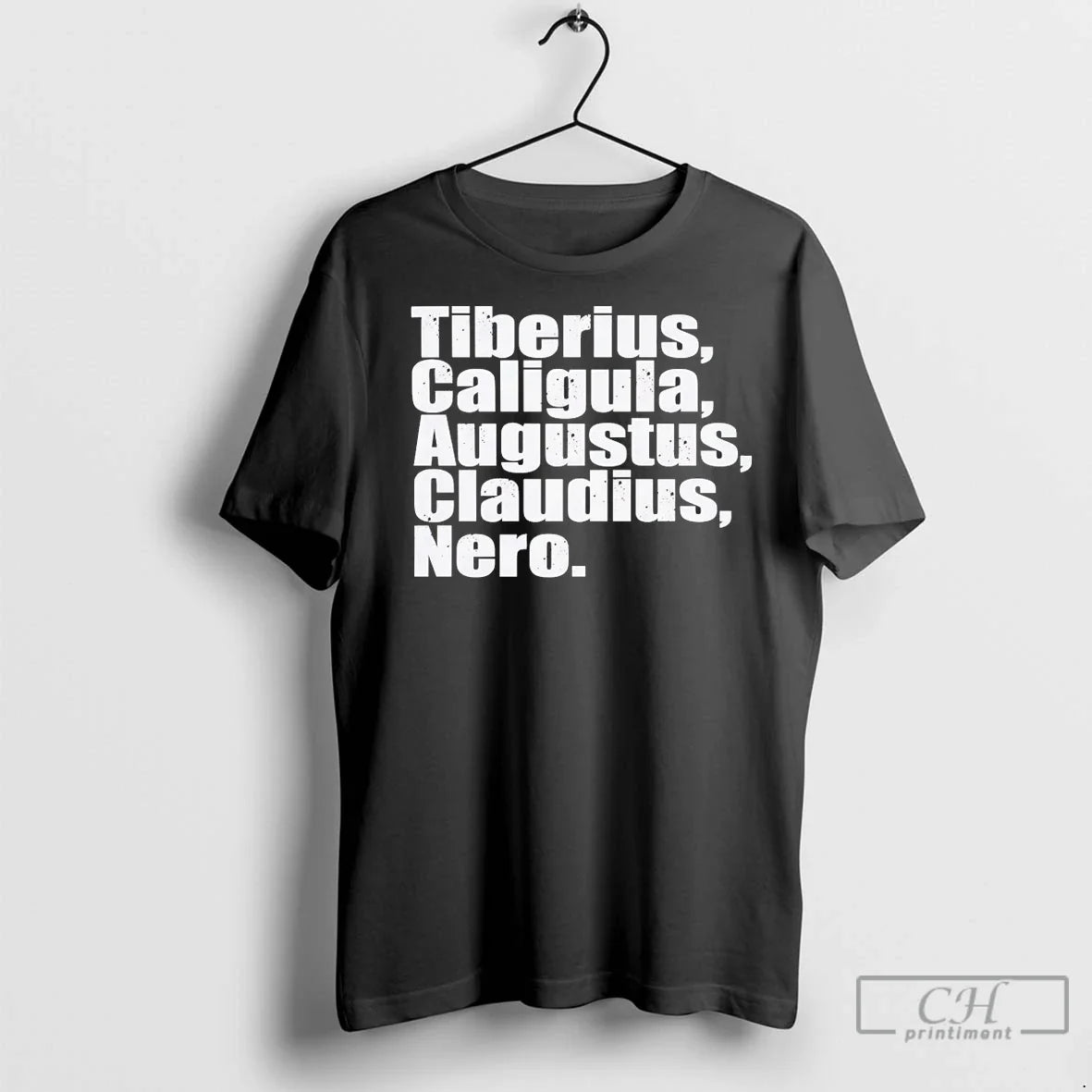Roman Emperors Tiberius Caligula Augustus Claudius - Adult & Kids T-Shirts, Sweatshirts & Hoodies apparel design preview 1