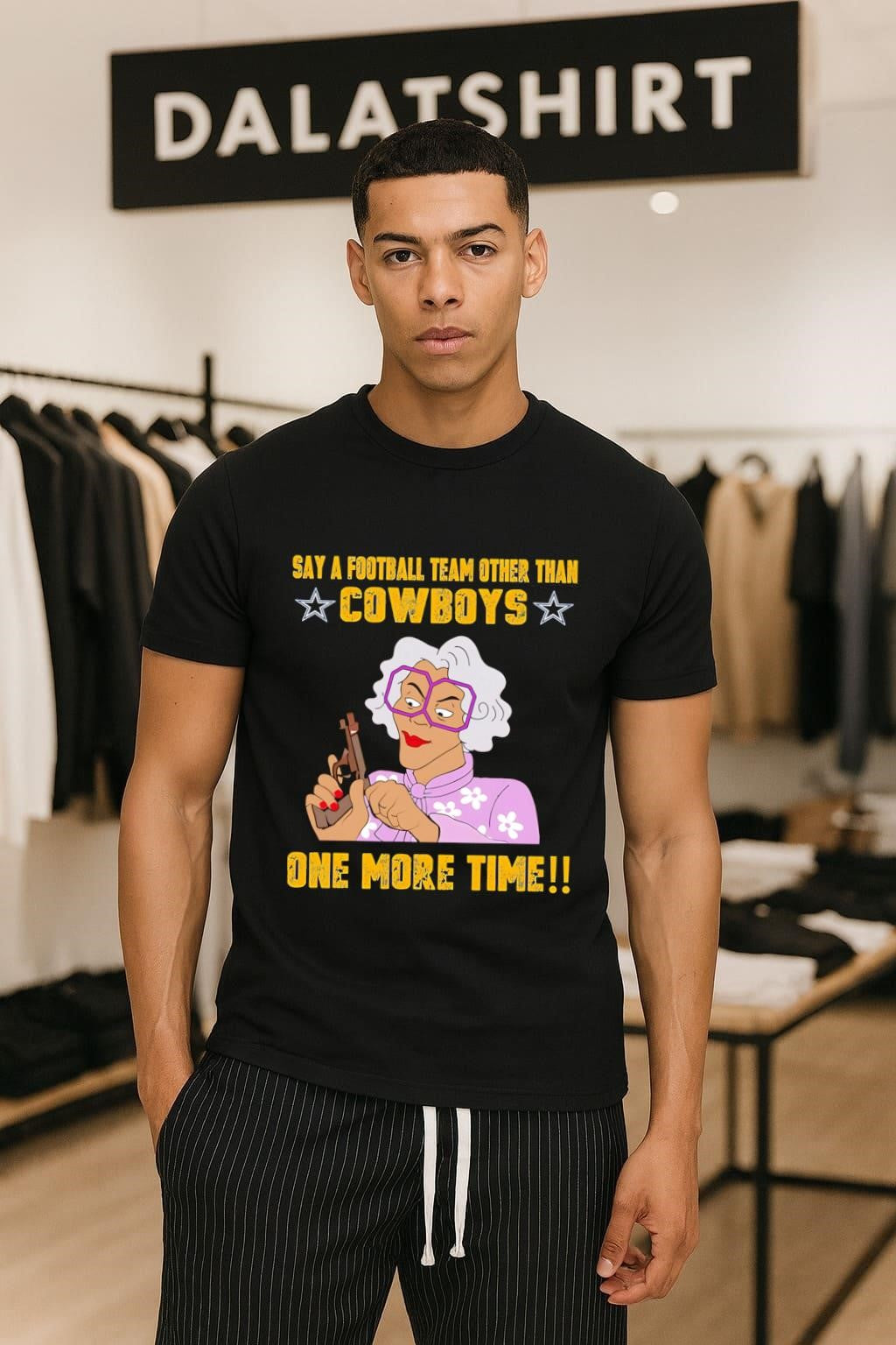 Say A Football Team Other Than Cowboys Madea Gun - Adult & Kids T-Shirts, Sweatshirts & Hoodies apparel design preview 1