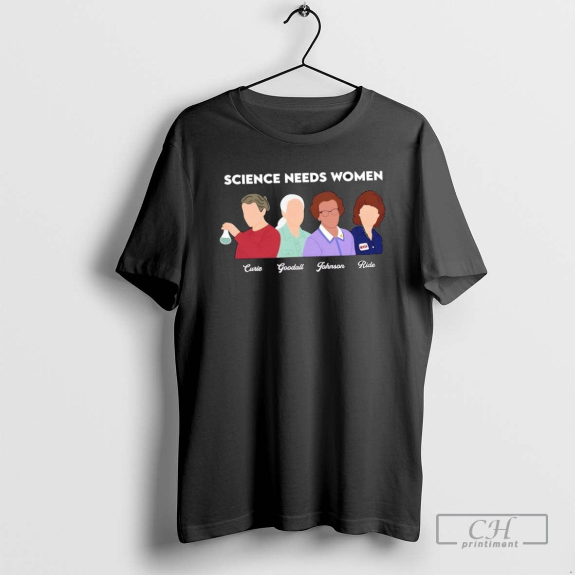 Science Needs Women Curie Goodall Johnson Ride - Adult & Kids T-Shirts, Sweatshirts & Hoodies apparel design preview 1