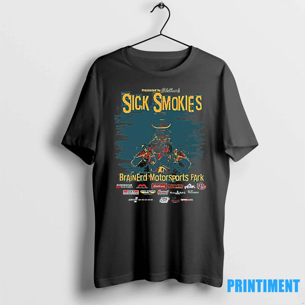 Sick Smokies Brainerd Motorsports Park Edelbrock - Adult & Kids T-Shirts, Sweatshirts & Hoodies apparel design preview 1