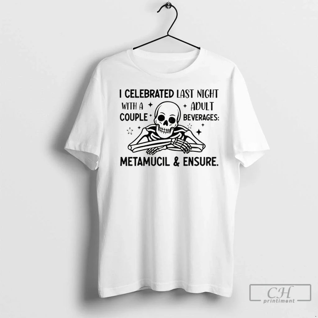 Skeleton I Celebrated Last Night With A Adult Couple - Adult & Kids T-Shirts, Sweatshirts & Hoodies apparel design preview 1