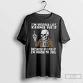 Skeleton Im Gonna Let Karma Fix It Because If I Going - Adult & Kids T-Shirts, Sweatshirts & Hoodies apparel design preview 1
