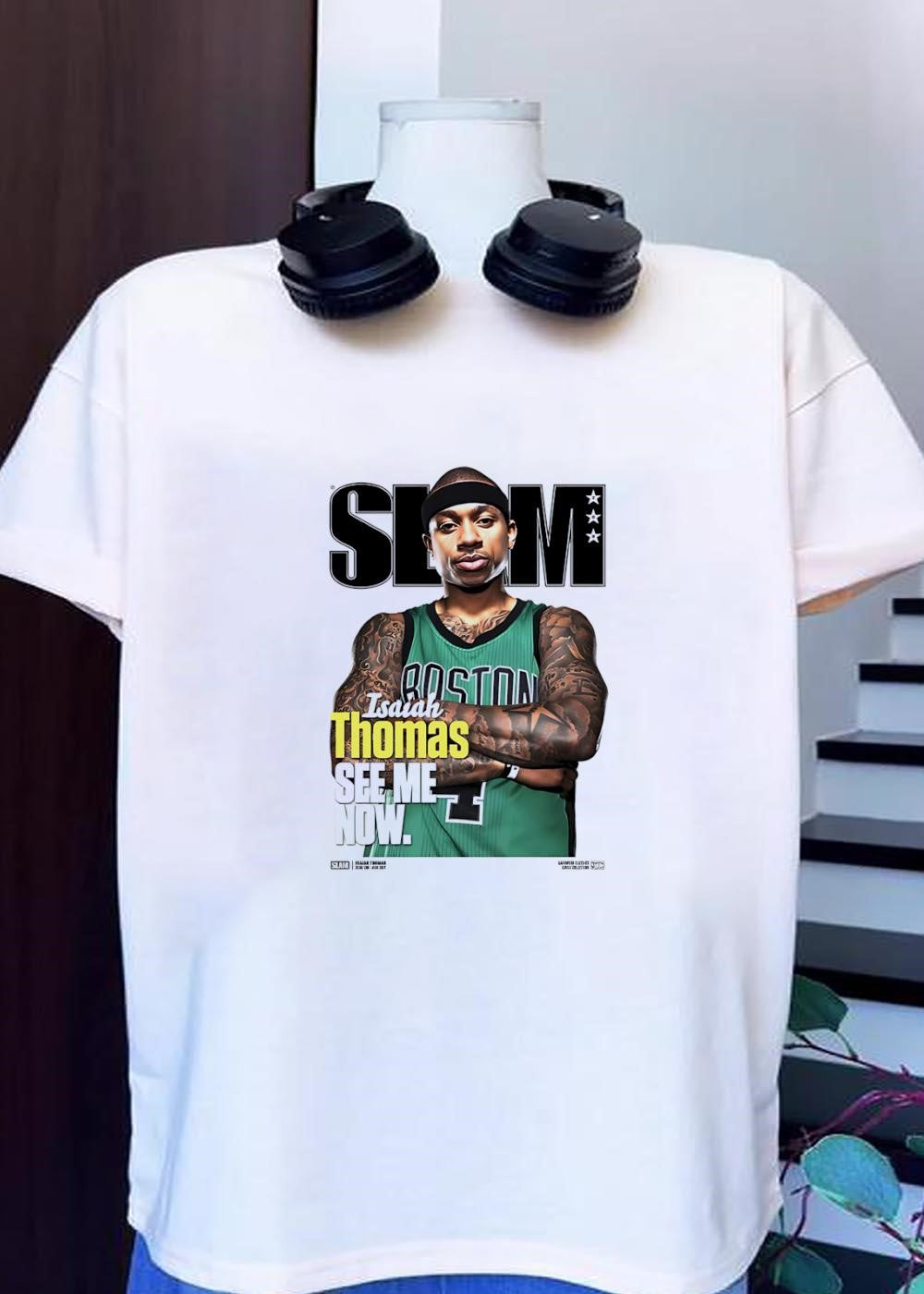 Slam Magazine Cover Isaiah Thomas Boston See Me Now - Adult & Kids T-Shirts, Sweatshirts & Hoodies apparel design preview 1