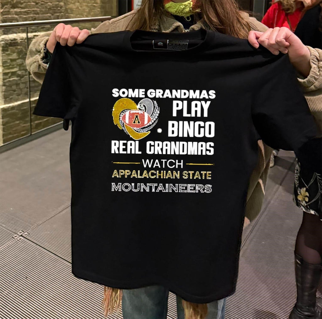 Some Grandmas Play Bingo Real Watch Appalachian State - Adult & Kids T-Shirts, Sweatshirts & Hoodies apparel design preview 2