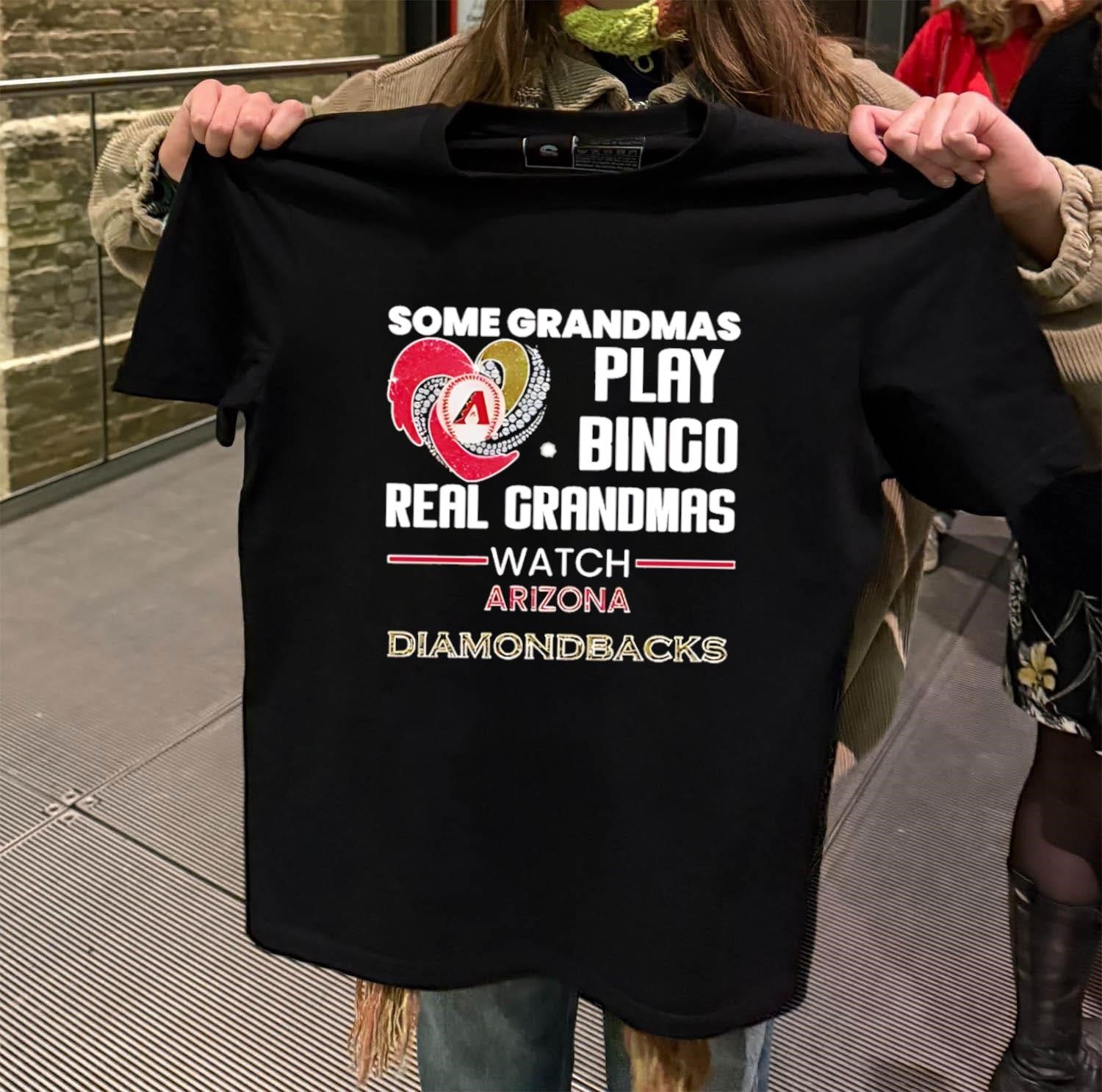 Some Grandmas Play Bingo Real Watch Arizona - Adult & Kids T-Shirts, Sweatshirts & Hoodies apparel design preview 2