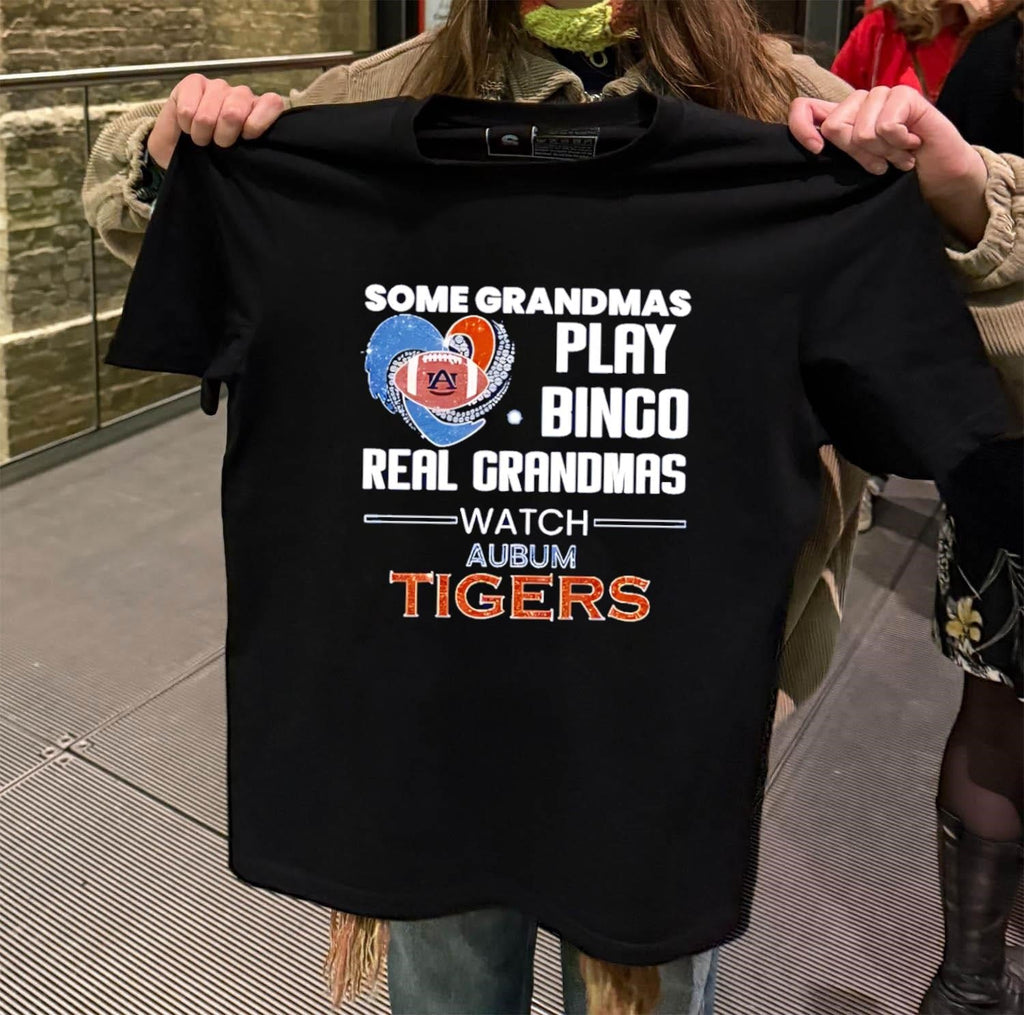Some Grandmas Play Bingo Real Watch Auburn Tigers - Adult & Kids T-Shirts, Sweatshirts & Hoodies apparel design preview 2