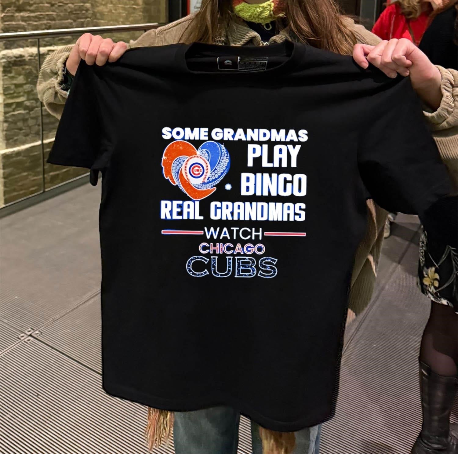 Some Grandmas Play Bingo Real Watch Chicago Cubs - Adult & Kids T-Shirts, Sweatshirts & Hoodies apparel design preview 2