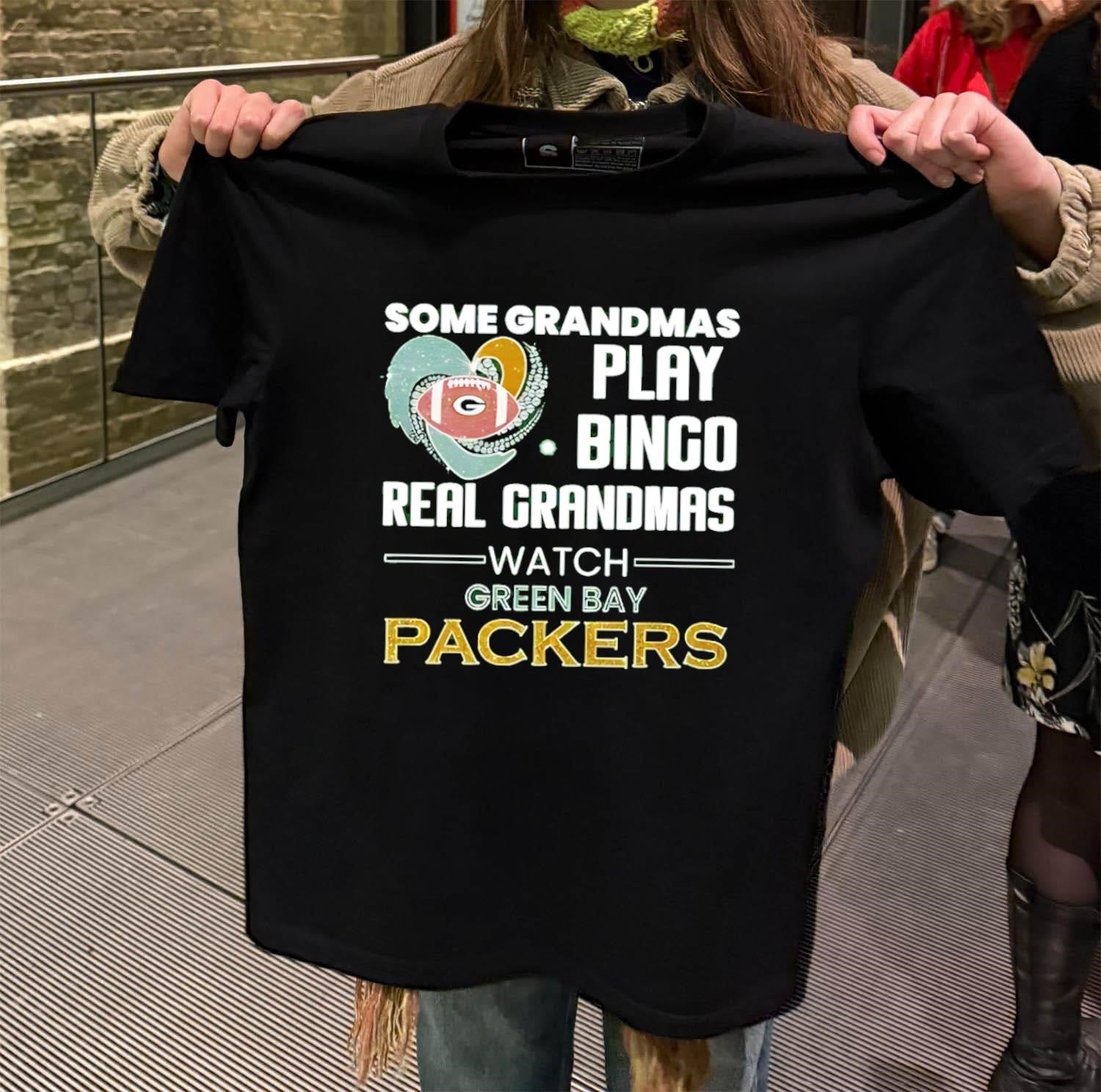 Some Grandmas Play Bingo Real Watch Green Bay Packers - Adult & Kids T-Shirts, Sweatshirts & Hoodies apparel design preview 2