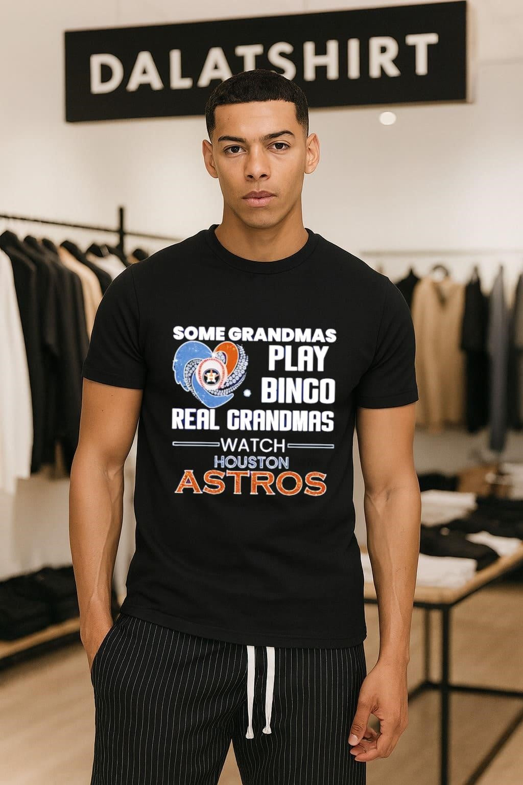 Some Grandmas Play Bingo Real Watch Houston Astros - Adult & Kids T-Shirts, Sweatshirts & Hoodies apparel design preview 1