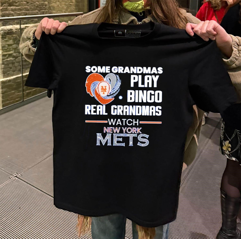 Some Grandmas Play Bingo Real Watch New York Mets - Adult & Kids T-Shirts, Sweatshirts & Hoodies apparel design preview 2