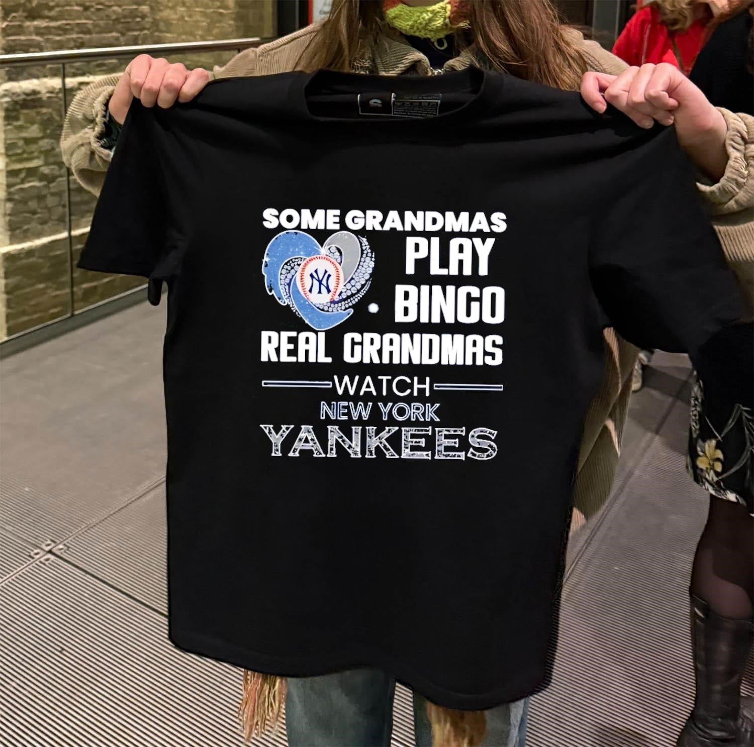 Some Grandmas Play Bingo Real Watch New York Yankees - Adult & Kids T-Shirts, Sweatshirts & Hoodies apparel design preview 2
