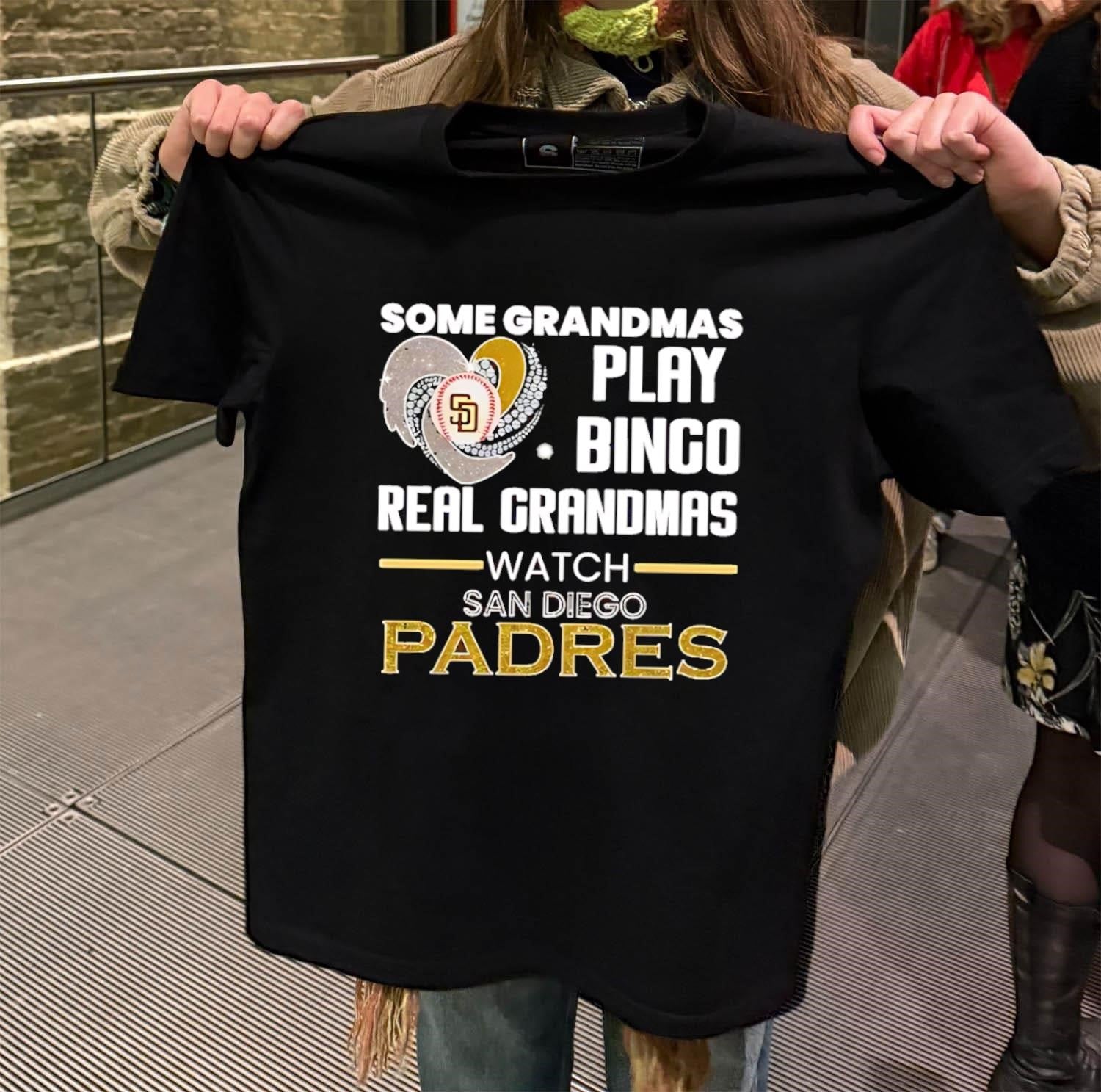 Some Grandmas Play Bingo Real Watch San Diego Padres - Adult & Kids T-Shirts, Sweatshirts & Hoodies apparel design preview 2