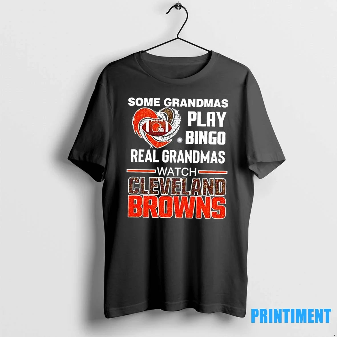 Some Grandmas Play Bingo Real Watch Cleveland Browns - Adult & Kids T-Shirts, Sweatshirts & Hoodies apparel design preview 1