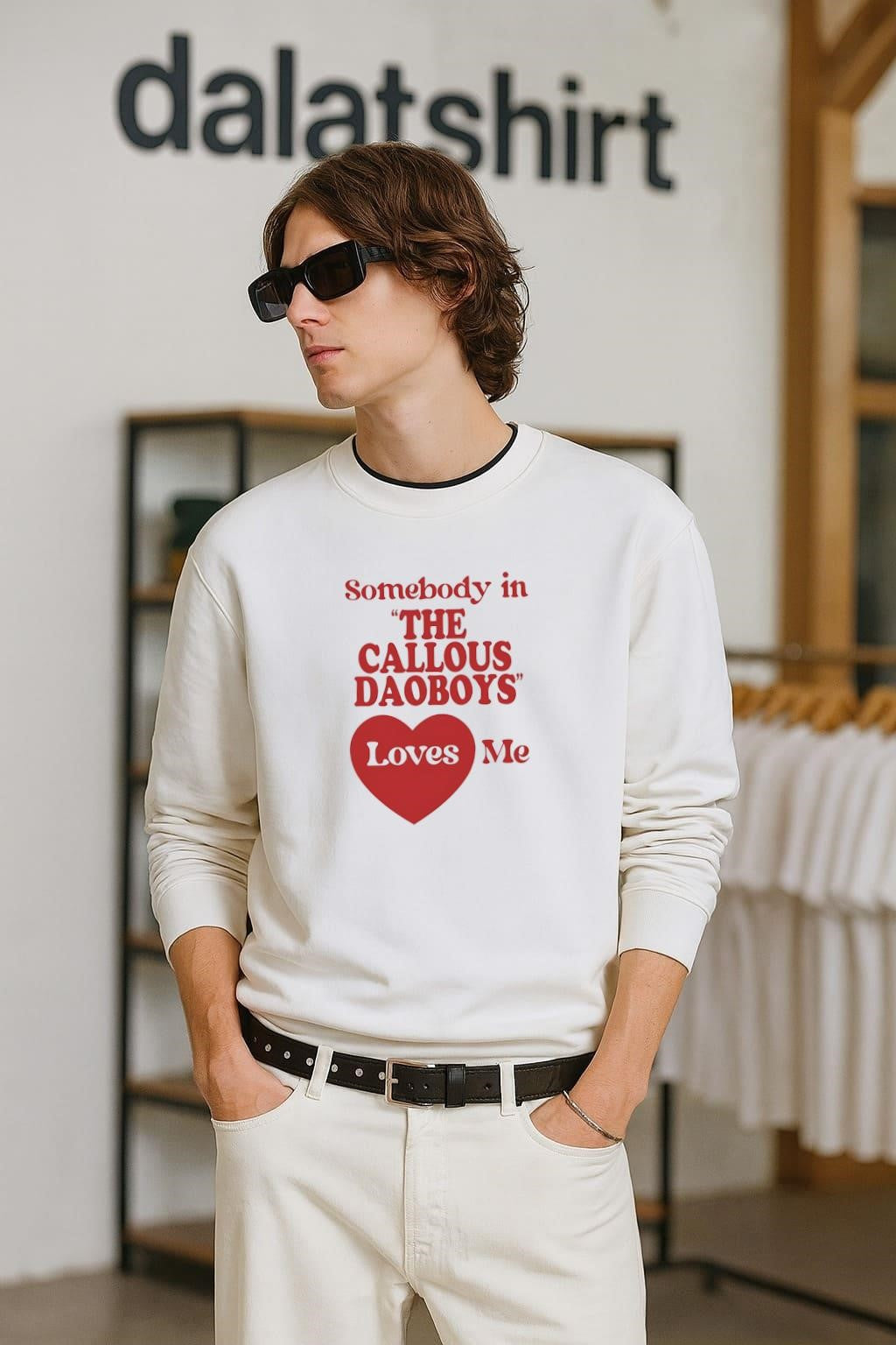 Somebody In The Callous Daoboys' Loves Me - Adult & Kids T-Shirts, Sweatshirts & Hoodies apparel design preview 2