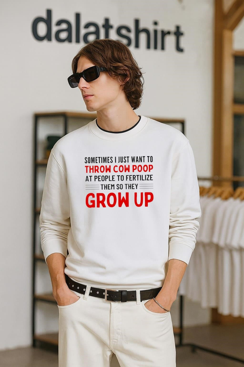 Sometimes I Just Want To Throw Cow Poop Grow Up - Adult & Kids T-Shirts, Sweatshirts & Hoodies apparel design preview 2