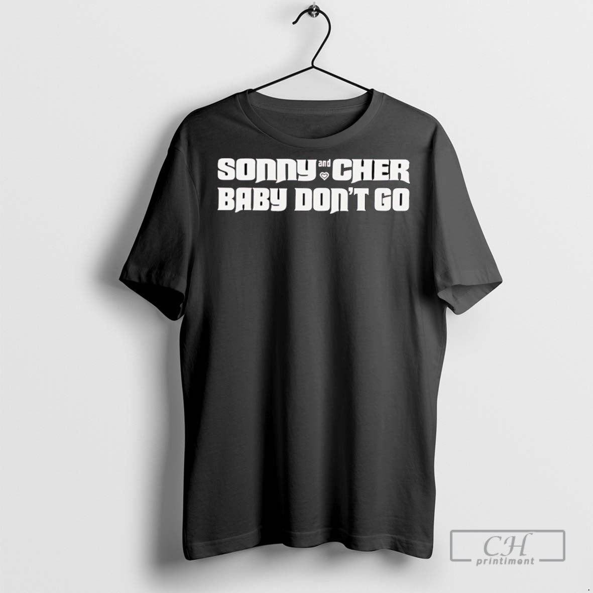 Sonny And Cher Baby Dont Go - Adult & Kids T-Shirts, Sweatshirts & Hoodies apparel design preview 1