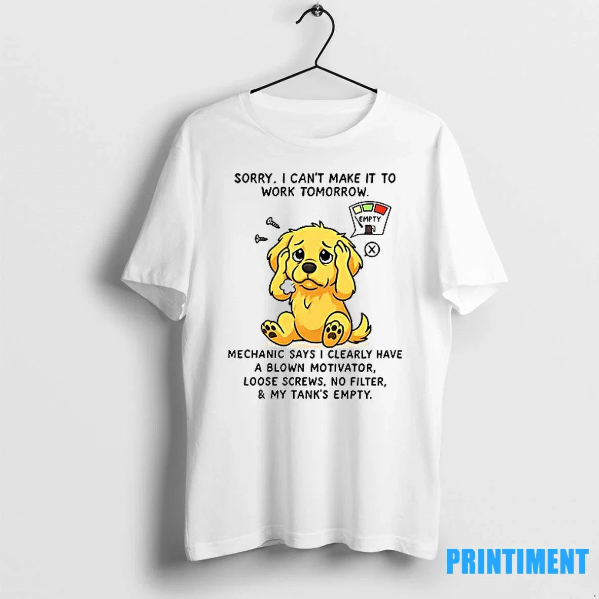 Sorry I Cant Make It To Work Tomorrow Golden - Adult & Kids T-Shirts, Sweatshirts & Hoodies apparel design preview 1