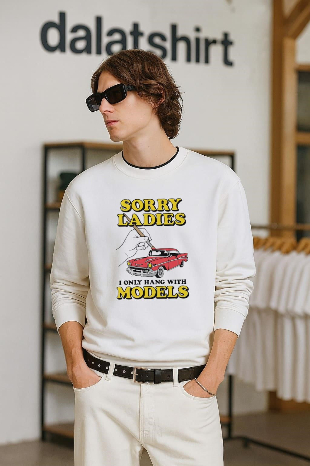 Sorry Ladies I Only Hang With Models Painting Red - Adult & Kids T-Shirts, Sweatshirts & Hoodies apparel design preview 2