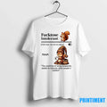 Squirrel Fucktose Intolerant The Condition Of Being - Adult & Kids T-Shirts, Sweatshirts & Hoodies apparel design preview 1