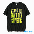 Stand Out Dont Be A Statistic Sweater - Adult & Kids T-Shirts, Sweatshirts & Hoodies apparel design preview 1