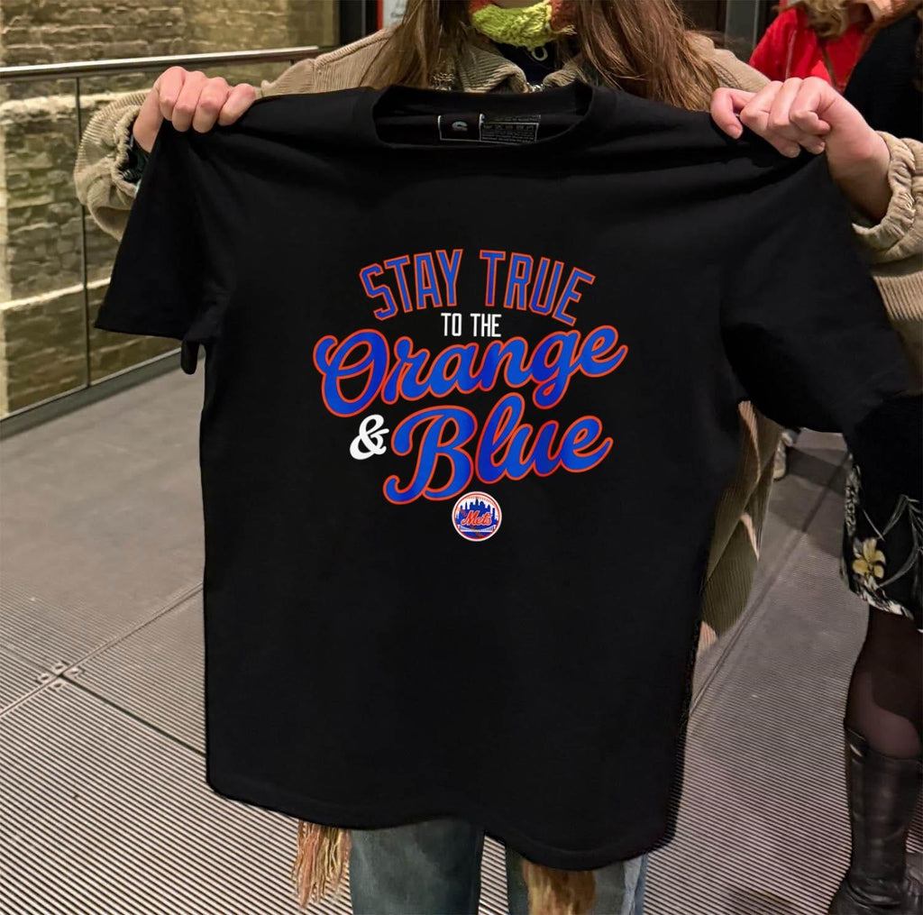 Stay True To The Orange and Blue New York Mets - Adult & Kids T-Shirts, Sweatshirts & Hoodies apparel design preview 2