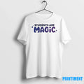 Students Are Magic Sweater - Adult & Kids T-Shirts, Sweatshirts & Hoodies apparel design preview 1