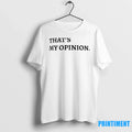 Tamra Judge Rhoc Thats My Opinion Sweater - Adult & Kids T-Shirts, Sweatshirts & Hoodies apparel design preview 1