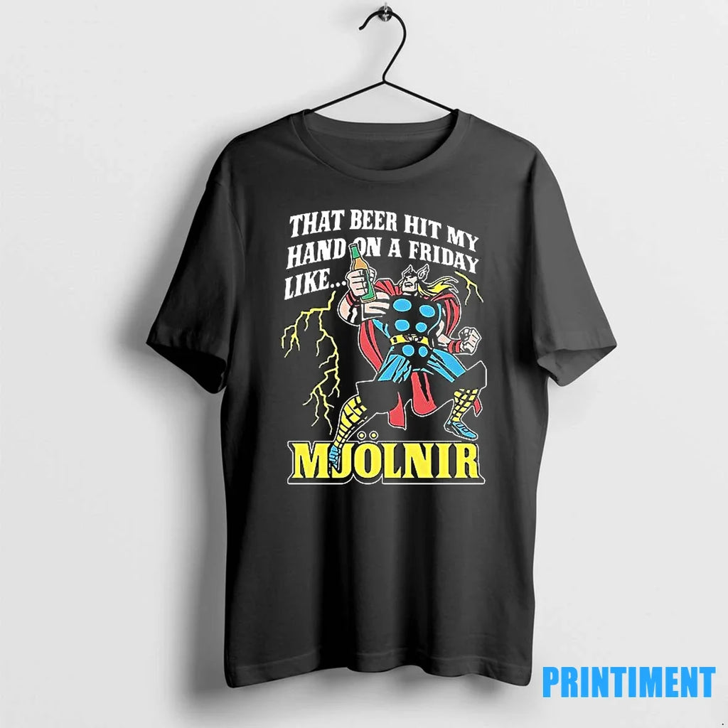 That Beer Hit My Hand On A Friday Like Mjolnir Comic - Adult & Kids T-Shirts, Sweatshirts & Hoodies apparel design preview 1