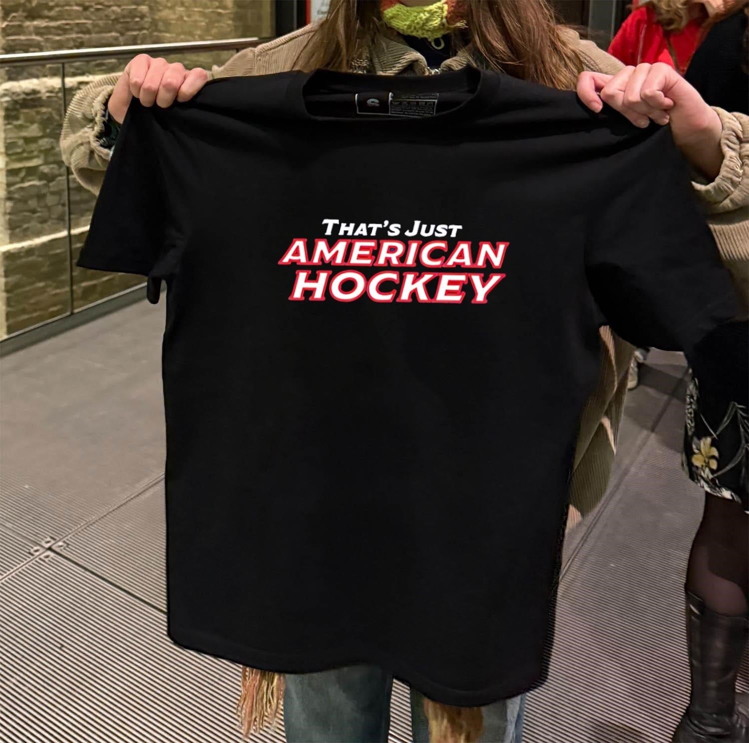That's Just American Hockey text graphic - Adult & Kids T-Shirts, Sweatshirts & Hoodies apparel design preview 2