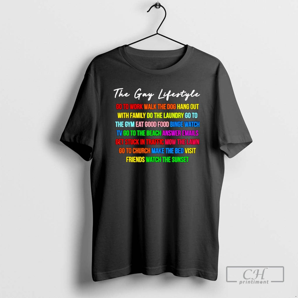 The Gay Lifestyle Go To Work Walk Dog Hang Out With - Adult & Kids T-Shirts, Sweatshirts & Hoodies apparel design preview 1