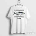 The Fish Are Whispering To Me - Adult & Kids T-Shirts, Sweatshirts & Hoodies apparel design preview 1