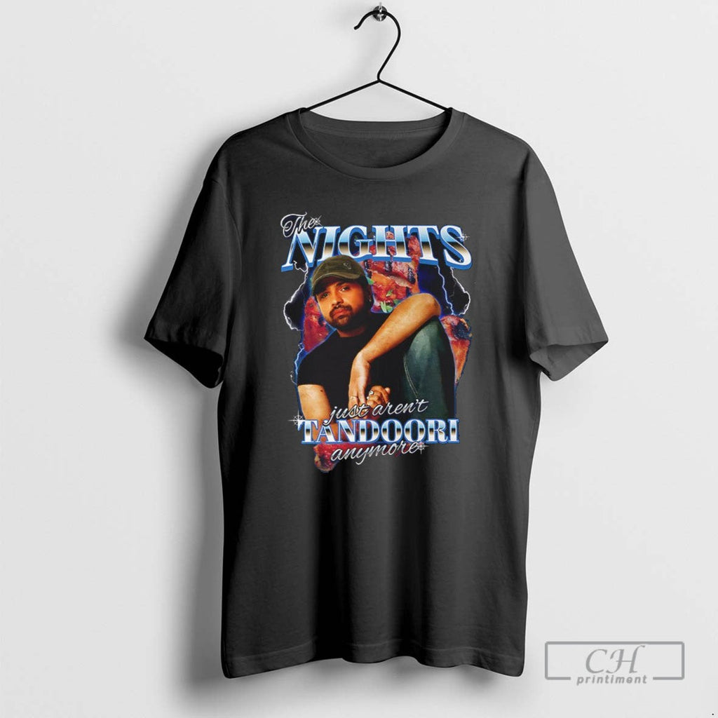 The Nights Just Arent Tandoori Anymore - Adult & Kids T-Shirts, Sweatshirts & Hoodies apparel design preview 1