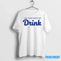 This Team Makes Me Drink Sweater - Adult & Kids T-Shirts, Sweatshirts & Hoodies apparel design preview 1