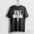 This Years Indiana Still Football - Adult & Kids T-Shirts, Sweatshirts & Hoodies apparel design preview 1