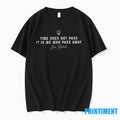 Time Does Not Pass It Is We Who Away Lina Kostenko - Adult & Kids T-Shirts, Sweatshirts & Hoodies apparel design preview 1